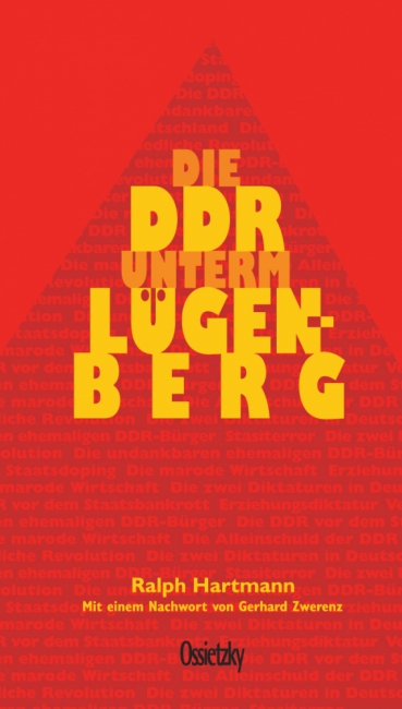 Die DDR unterm Lügenberg (Ralph Hartmann)